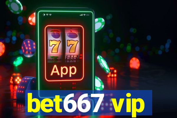 bet667 vip